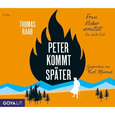 Abbildung von Peter kommt später. Frau Huber ermittelt. Der dritte Fall: Lesung