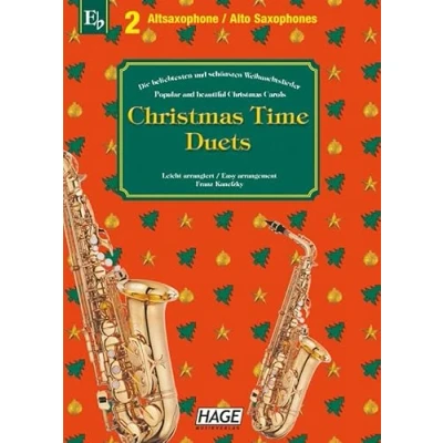 Abbildung von Christmas Time Duets für 2 Altsaxophone: 37 bekannte Weihnachtslieder zwei Altsaxophone, einfach bearbeitet Anfänger und Fortgeschrittene