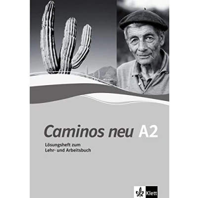 Abbildung von Caminos neu 2. Lösungsheft zum Lehr und Arbeitsbuch: Spanisch als 3. Fremdsprache. Kurs Übungsbuch