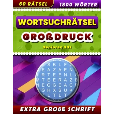 Abbildung von Wortsuchrätsel Großdruck Senioren XXL Extra Große Schrift: Buchstabenrätsel Heft mit Großer Schrift für und Erwachsene Wortsuchrätsel.