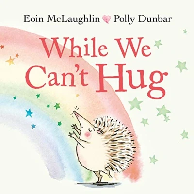 Abbildung von While We Can&#039;t Hug: Mini Gift Edition: 1 (Hedgehog &amp; Friends)