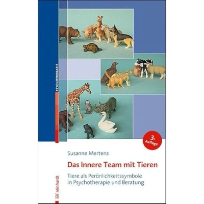 Abbildung von Das Innere Team mit Tieren: Tiere als Persönlichkeitssymbole in Psychotherapie und Beratung