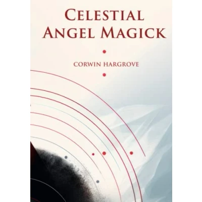 Abbildung von Celestial Angel Magick: Pathworking and Sigils for The Mansions of Moon (Magick Darkness Light)