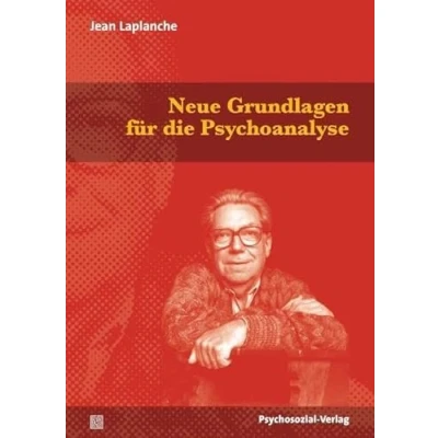 Abbildung von Neue Grundlagen für Die Psychoanalyse: Urverführung (Bibliothek der Psychoanalyse)