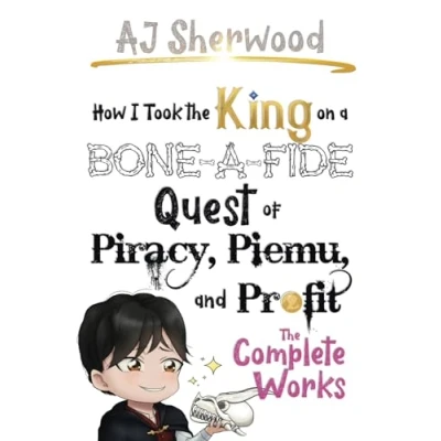 Abbildung von How I Took the King on a Bone Fide Quest of Piracy, Piemu, and Profit (How Stole Princess&#039;s White Knight Turned Him to Villainy, Band 14)