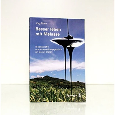 Abbildung von Besser leben mit Melasse: Inhaltsstoffe und Anwendungsgebiete im Detail erklärt