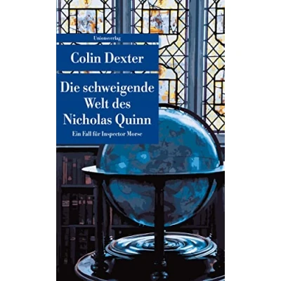 Abbildung von Die schweigende Welt des Nicholas Quinn: Kriminalroman. Ein Fall für Inspector Morse 3 (Unionsverlag Taschenbücher) (metro)