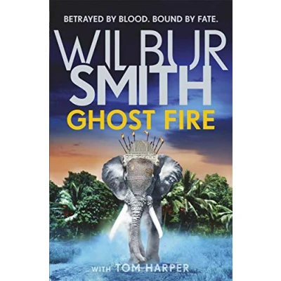 Abbildung von Ghost Fire: the Courtney series continues in this bestselling novel from master of adventure, Wilbur Smith