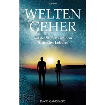 Abbildung von Weltengeher: Auf der Suche nach dem Sinn des Lebens