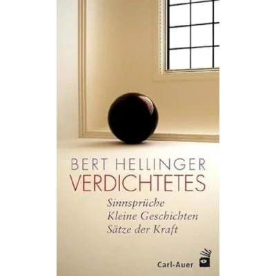 Abbildung von Verdichtetes: Sinnsprüche Kleine Geschichten Sätze der Kraft
