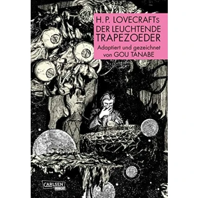 Abbildung von H.P. Lovecraft Manga: Der leuchtende Trapezoeder: Adaption des psychologischen Horrorklassikers über ein außerirdisches Artefakt und einen uralten Kult