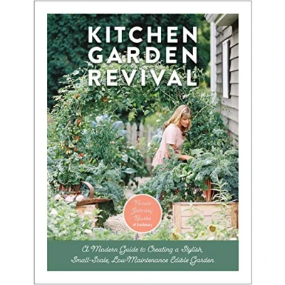 Abbildung von Kitchen garden Revival: a modern guide to creating stylish, small scale, low maintenance, edible
