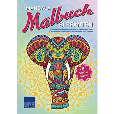 Abbildung von Mandala Malbuch Elefanten: 55 tierische Motive (Motiv Elefant) zum Malen für Erwachsene und Kinder Tiere als Entspannung Stressabbau durch Ausmalen (Mandala Malbücher Tiermotive)