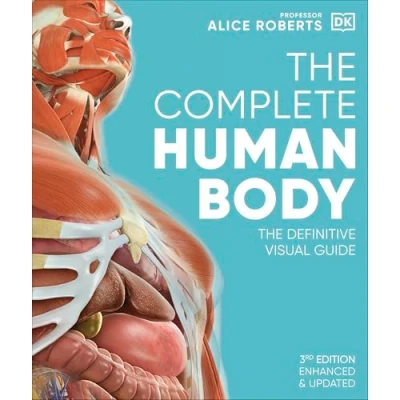 Abbildung von The Complete Human Body: Definitive Visual Guide (DK Body Guides)