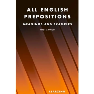 Abbildung von All English Prepositions: Meanings and Examples (English dictionaries)