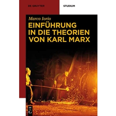 Abbildung von Einführung in die Theorien von Karl Marx (De Gruyter Studium)