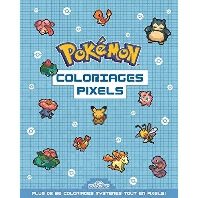 Abbildung von Pokémon coloriages pixels: Plus de 60 mystères tout en pixels !