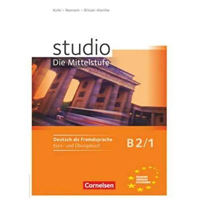 Abbildung von Studio: Die Mittelstufe Deutsch als Fremdsprache B2: Band 1: Kurs und Übungsbuch mit Lerner Audio CD Hörtexten des Übungsteils
