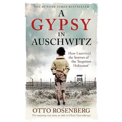 Abbildung von A Gypsy In Auschwitz: How I Survived the Horrors of ‘Forgotten Holocaust&#039;