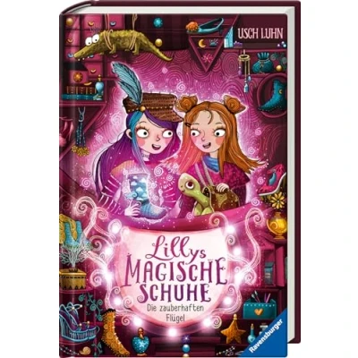 Abbildung von Lillys magische Schuhe, Band 3: Die zauberhaften Flügel (zauberhafte Reihe über Mut und Selbstvertrauen für Kinder ab 8 Jahren) (Lillys 3)