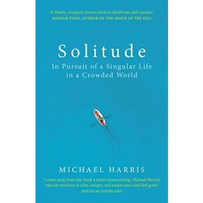 Abbildung von Solitude: in Pursuit of a Singular Life Crowded World