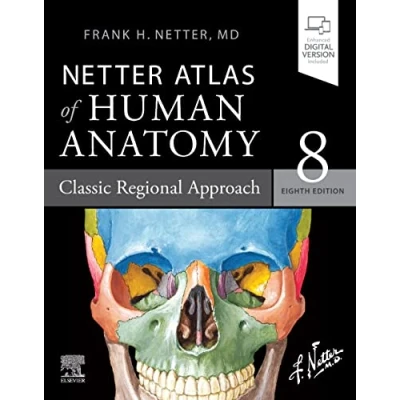 Abbildung von Netter Atlas of Human Anatomy: Classic Regional Approach: paperback + eBook (Netter Basic Science)