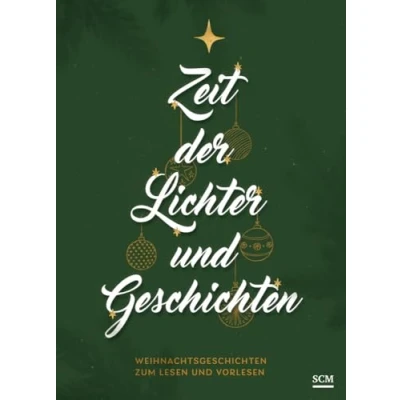 Abbildung von Zeit der Lichter und Geschichten: Weihnachtsgeschichten zum Lesen Vorlesen