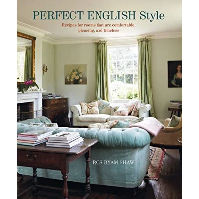 Abbildung von Perfect English Style: Creating rooms that are comfortable, pleasing and timeless