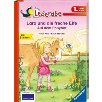 Abbildung von Lara und die freche Elfe auf dem Ponyhof Leserabe 1. Klasse Erstlesebuch für Kinder ab 6 Jahren (Leserabe Lesestufe)