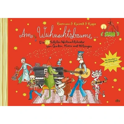 Abbildung von Am Weihnachtsbaume die 24 tollsten Weihnachtslieder zum Gucken, Hören und Mitsingen: Musik Bilder zur Weihnachtszeit für ganze Familie (Kinderlieder Reihe, Band 1)