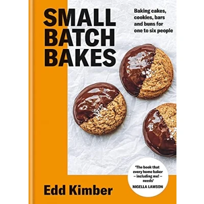 Abbildung von Small Batch Bakes: Baking cakes, cookies, bars and buns for one to six people (Edd Kimber Titles)