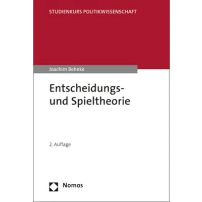 Abbildung von Entscheidungs und Spieltheorie.: Eine anwendungsbezogene Einführung. (Wissen Kompakt)