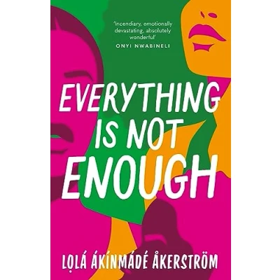 Abbildung von Everything is Not Enough: Discover the must read book club novel for 2023