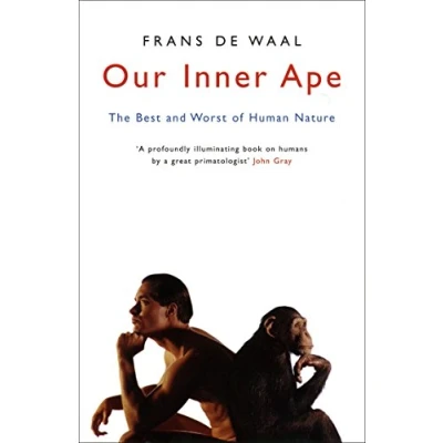 Abbildung von Our Inner Ape: The Best And Worst Of Human Nature