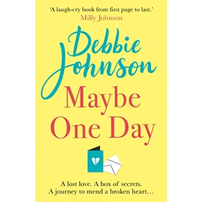 Abbildung von Maybe One Day: Escape with the most uplifting, romantic and heartwarming must read book of year!