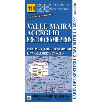 Abbildung von IGC Wanderkarte Valle Maira, Acceglio, Brec de Chambeyron: Chiappera, Colle di Sampeyre, Elva, Marmora, Canosio. Carta dei sentieri e rifugi; ... con itinerari sci alpinismo (Carta. Monti)