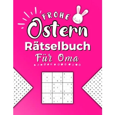 Abbildung von Frohe Ostern Rätselbuch für Oma: Oster Rätselheft inkl. Wortsuchrätsel, Sudoku und Kreuzworträtsel (Ostergeschenk Oma)