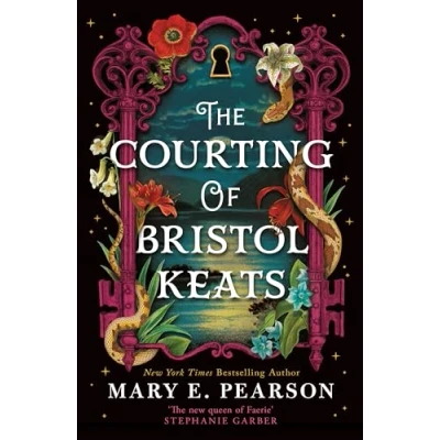 Abbildung von The Courting of Bristol Keats: A highly addictive romantic fantasy from &#039;the new queen Faerie&#039;