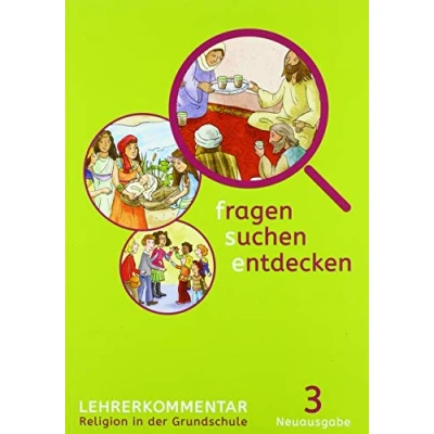 Abbildung von fragen suchen entdecken 3. Ausgabe Bayern: Handreichungen für den Unterricht Klasse 3 (fragen entdecken. Bayern ab 2015)