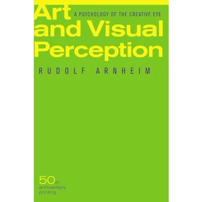 Abbildung von Art and Visual Perception: A Psychology of the Creative Eye 50th Anniversary