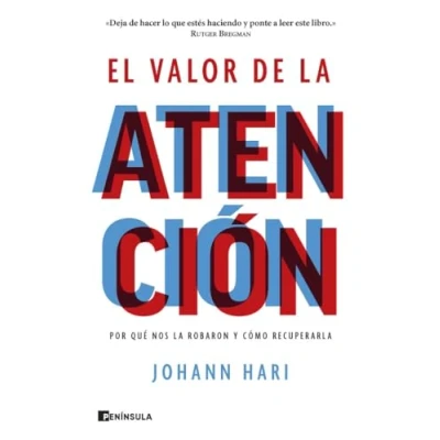Abbildung von El valor de la atención: Por qué nos robaron y cómo recuperarla (ACTUALIDAD)