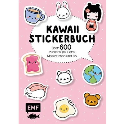 Abbildung von Kawaii Stickerbuch: Über 600 zuckersüße Tiere, Maskottchen und Co.