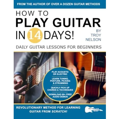 Abbildung von How to Play Guitar in 14 Days: Daily Lessons for Beginners (Play Music Days)