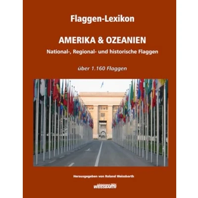 Abbildung von Flaggen Lexikon AMERIKA &amp; OZEANIEN: National , Regional und historische