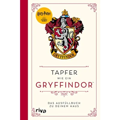 Abbildung von Harry Potter: Tapfer wie ein Gryffindor: Das Ausfüllbuch zu deinem Haus. Workbook für alle Potter Fans. perfekte Geschenk Weihnachten, Geburtstag oder zwischendurch