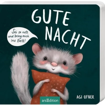 Abbildung von Gute Nacht! Sei so nett und bring mich ins Bett!: Liebevolles Mitmachbuch für Kleinkinder ab 24 Monaten