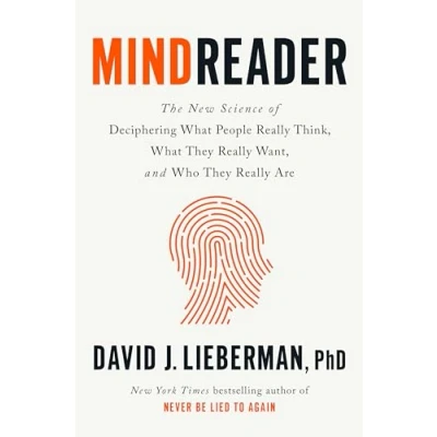 Abbildung von Mindreader: The New Science of Deciphering What People Really Think, They Want, and Who Are