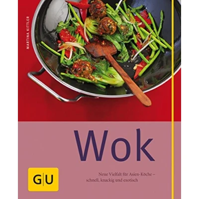 Abbildung von Wok: Neue Vielfalt für Asien Köche schnell, knackig und exotisch