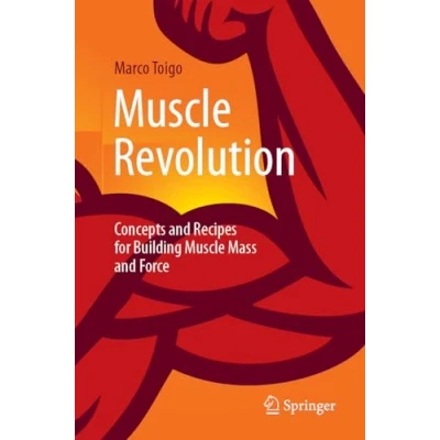 Abbildung von Muscle Revolution: Concepts and Recipes for Building Mass Force