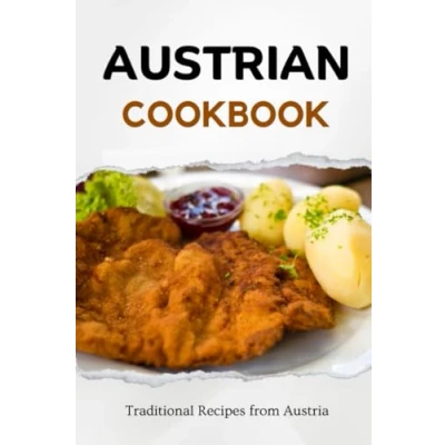 Abbildung von Austrian Cookbook: Traditional Recipes from Austria (European food)